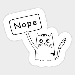 Nope Cat Funny Bored Cat Lovers Sticker